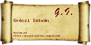 Gréczi István névjegykártya